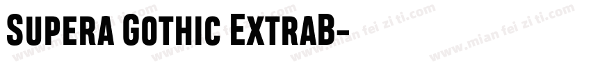 Supera Gothic ExtraB字体转换